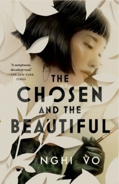 Cover for Nghi Vo · The Chosen and the Beautiful (Paperback Bog) (2022)