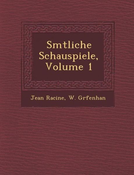 Cover for Jean Baptiste Racine · S Mtliche Schauspiele, Volume 1 (Paperback Book) (2012)