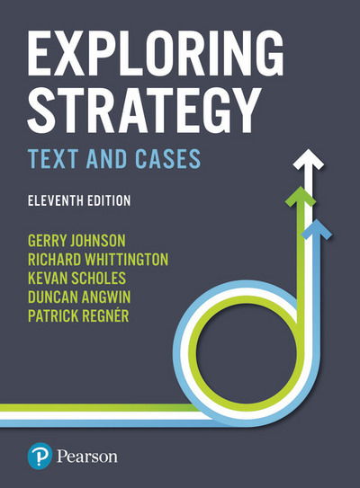 Exploring Strategy: Text and Cases - Gerry Johnson m.fl. - Kirjat - Pearson Education - 9781292145129 - keskiviikko 4. tammikuuta 2017