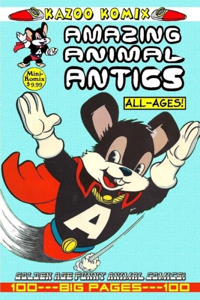 Cover for Mini Komix · Kazoo Komix: Amazing Animal Antics (Taschenbuch) (2016)