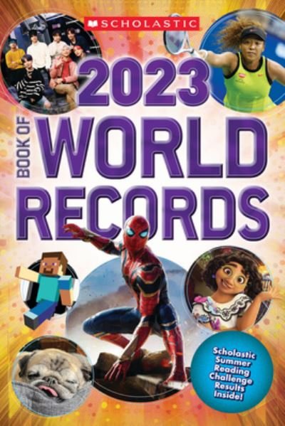 Scholastic Book of World Records 2023 - Scholastic - Boeken - Scholastic Inc. - 9781338845129 - 6 december 2022