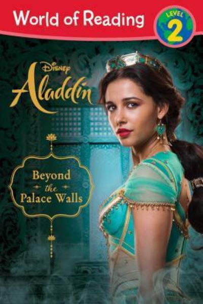 Cover for Disney Book Group · World of Reading: Aladdin Beyond the Palace Walls (Paperback Book) (2019)