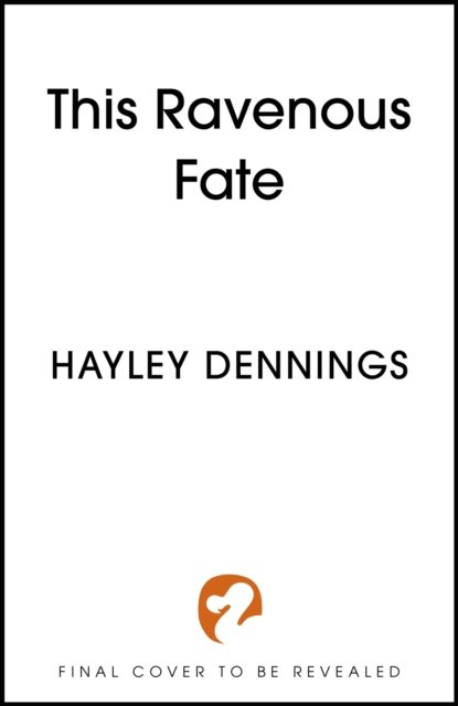 Cover for Hayley Dennings · This Ravenous Fate: a decadent romantic fantasy set in Jazz Age Harlem! (Inbunden Bok) (2024)