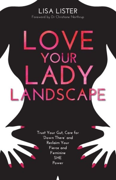 Cover for Lisa Lister · Love Your Lady Landscape (Paperback Book) (2016)