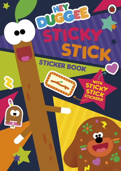 Hey Duggee: Sticky Stick Sticker Book: Activity Book - Hey Duggee - Hey Duggee - Książki - Penguin Random House Children's UK - 9781405938129 - 12 lipca 2018