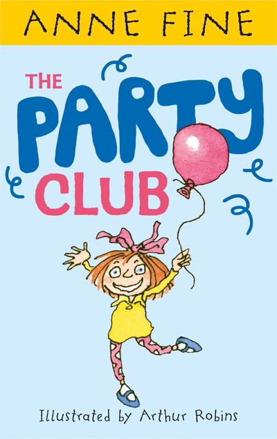 Cover for Anne Fine · The Party Club - Anne Fine: Clubs (Hardcover Book) (2015)