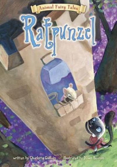 Cover for Charlotte Guillain · Ratpunzel (Hardcover Book) (2014)