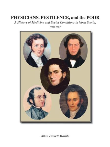 Cover for Dr. Allan Everett Marble · Physicians, Pestilence, and the Poor (Paperback Book) (2007)