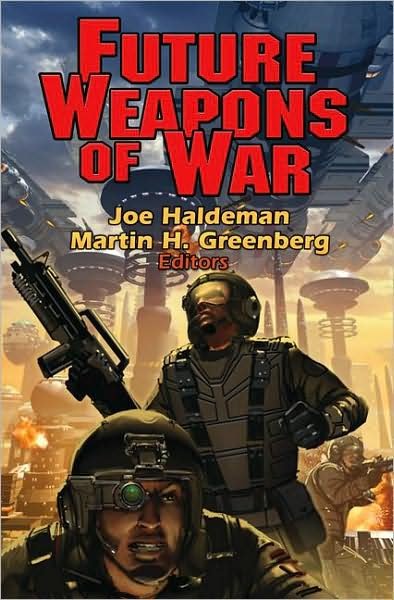 Cover for Martin Harry Greenberg · Future Weapons of War (Innbunden bok) (2007)