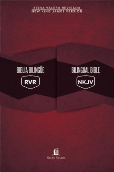 Cover for Revisada Reina Valera Revisada · NKJV / RVR, Bilingual Bible, Hardcover / NKJV / RVR Biblia Bilingue, Tapa dura (Hardcover Book) (2018)