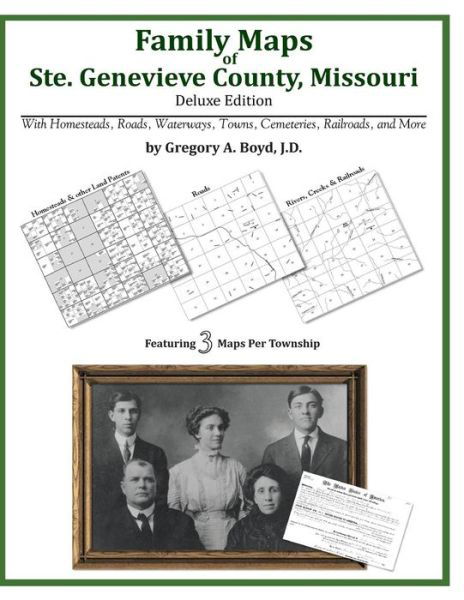 Cover for Gregory A. Boyd J.d. · Family Maps of Ste. Genevieve County, Missouri (Pocketbok) (2010)