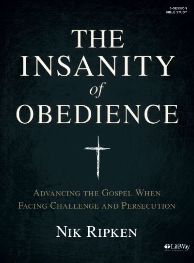 Cover for Nik Ripken · The Insanity of Obedience - Bible Study Book (Paperback Book) (2016)