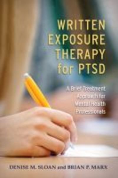 Cover for Denise M. Sloan · Written Exposure Therapy for PTSD: A Brief Treatment Approach for Mental Health Professionals (Paperback Book) (2019)