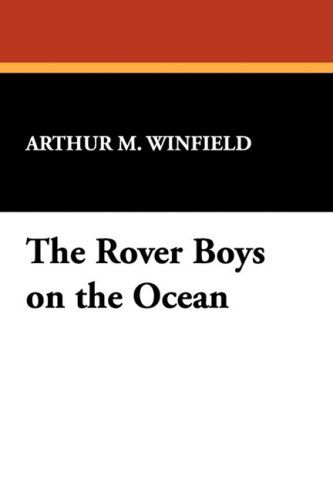 Cover for Arthur M. Winfield · The Rover Boys on the Ocean (Paperback Book) (2009)