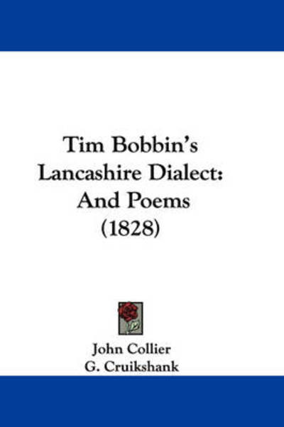 Cover for John Collier · Tim Bobbin's Lancashire Dialect: and Poems (1828) (Paperback Book) (2008)