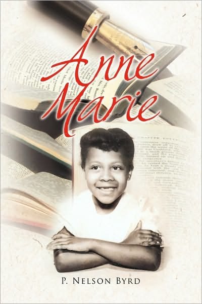 Cover for P Nelson Byrd · Anne Marie (Inbunden Bok) (2010)