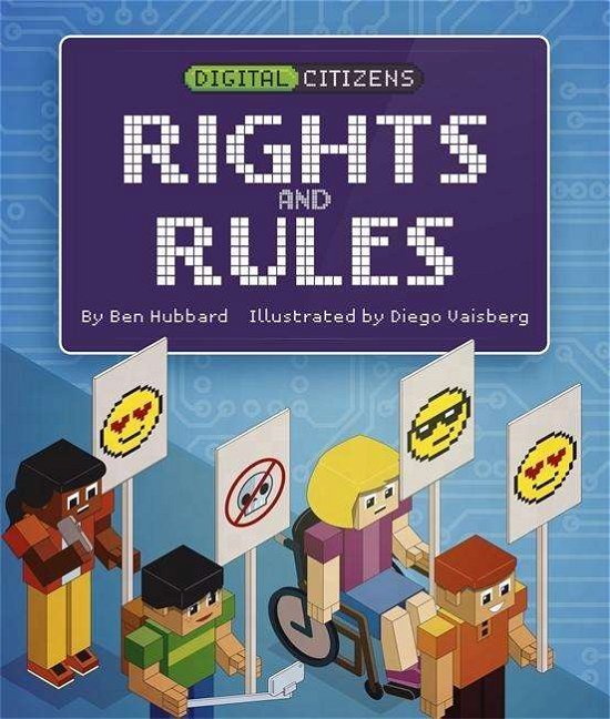 Cover for Ben Hubbard · Digital Citizens: My Rights and Rules - Digital Citizens (Hardcover Book) [Illustrated edition] (2018)