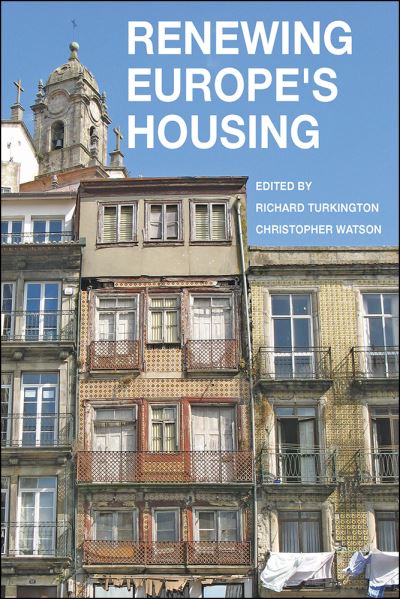 Cover for Richard Turkington · Renewing Europe's Housing (Hardcover Book) (2014)