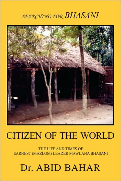 Cover for Abid Bahar · Searching for Bhasani Citizen of the World (Paperback Book) (2010)