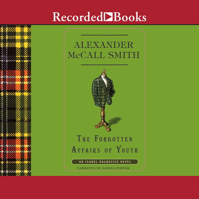 Cover for Alexander McCall Smith · The Forgotten Affairs of Youth (CD) (2011)