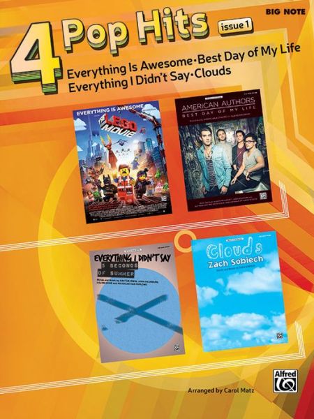 Cover for Carol Matz · 4 Pop Hits Issue 2: Everything is Awesome * Best Day of My Life * Everything I Didn't Say * Clouds (Paperback Book) (2015)