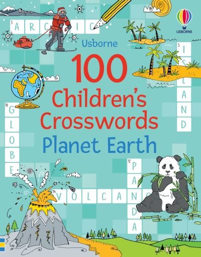 100 Children's Crosswords: Planet Earth - Puzzles, Crosswords and Wordsearches - Phillip Clarke - Books - Usborne Publishing Ltd - 9781474996129 - August 5, 2021