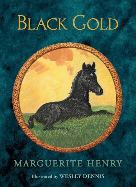 Cover for Marguerite Henry · Black Gold (Hardcover Book) (2016)