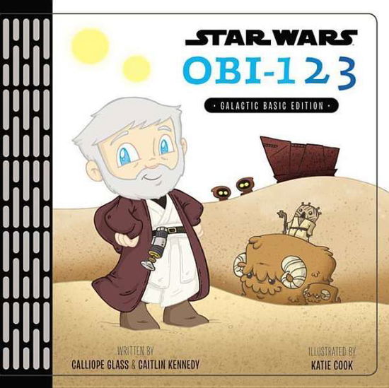 Cover for Calliope Glass · Star Wars Obi123 (Hardcover Book) (2017)