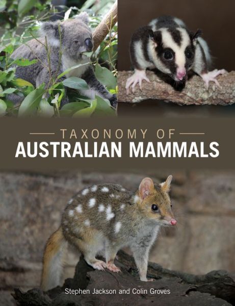 Cover for Stephen Jackson · Taxonomy of Australian Mammals (Hardcover Book) (2015)