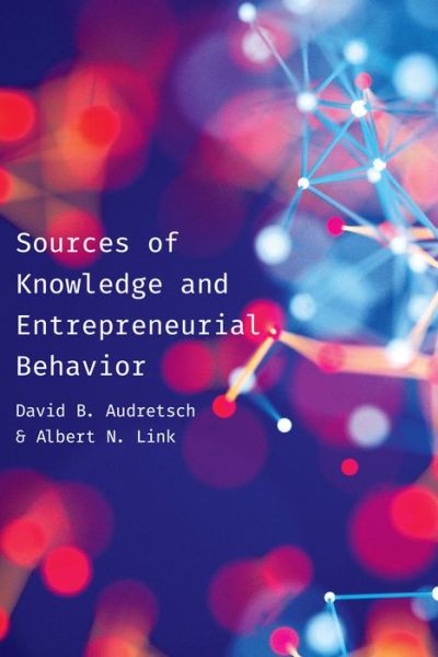 Cover for David Audretsch · Sources of Knowledge and Entrepreneurial Behavior (Hardcover Book) (2019)