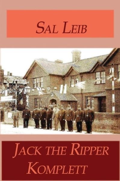 Cover for Sal Leib · Jack the Ripper Komplett (Paperback Book) [German edition] (2013)