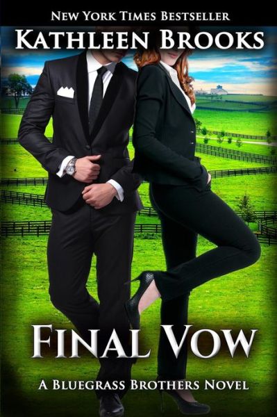 Cover for Kathleen Brooks · Final Vow (Paperback Book) (2014)