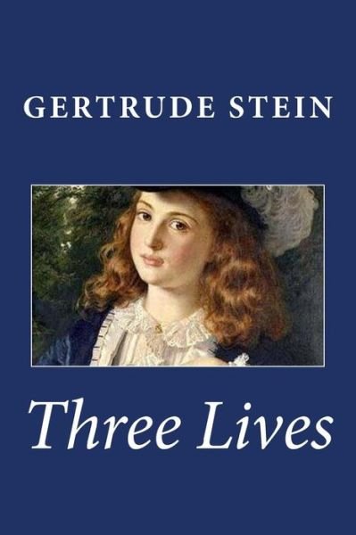 Cover for Gertrude Stein · Three Lives (Paperback Bog) (2013)