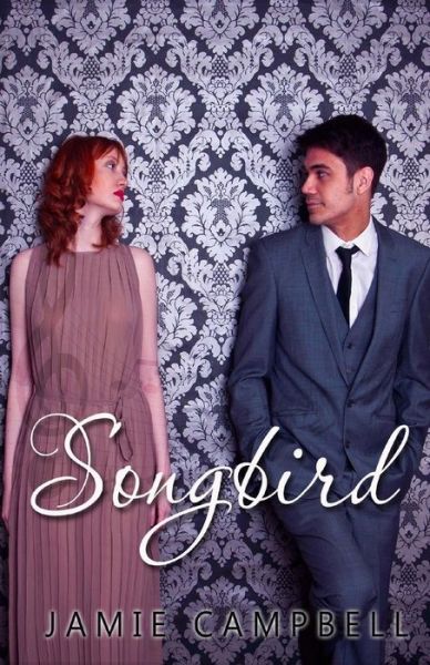 Cover for Jamie Campbell · Songbird (Paperback Book) (2014)