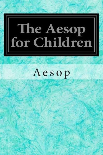 Cover for Aesop · The Aesop for Children (Pocketbok) (2014)