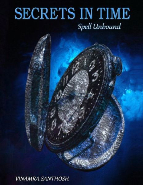 Cover for Vinamra Santhosh · Spell Unbound (Paperback Book) (2013)