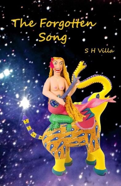 Cover for S H Villa · The Forgotten Song (Paperback Book) (2014)