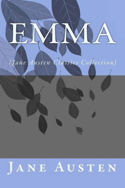 Cover for Jane Austen · Emma: (Jane Austen Classics Collection) (Paperback Bog) (2014)