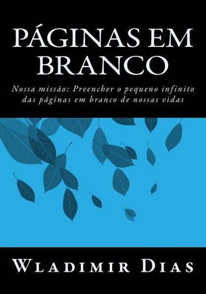 Cover for Wladimir Moreira Dias · Paginas Em Branco (Paperback Book) (2014)