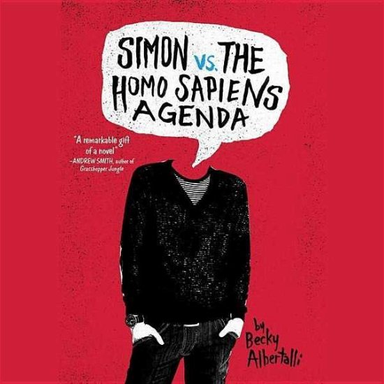Simon vs. the Homo Sapiens Agenda - Becky Albertalli - Music - Blackstone Audiobooks - 9781504615129 - April 7, 2015