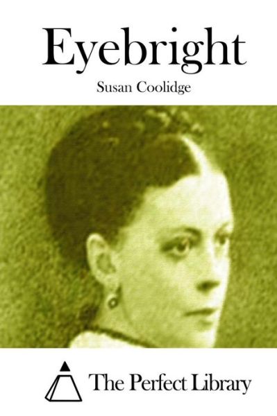 Cover for Susan Coolidge · Eyebright (Pocketbok) (2015)