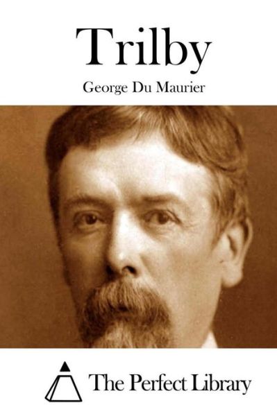 Cover for George Du Maurier · Trilby (Paperback Book) (2015)