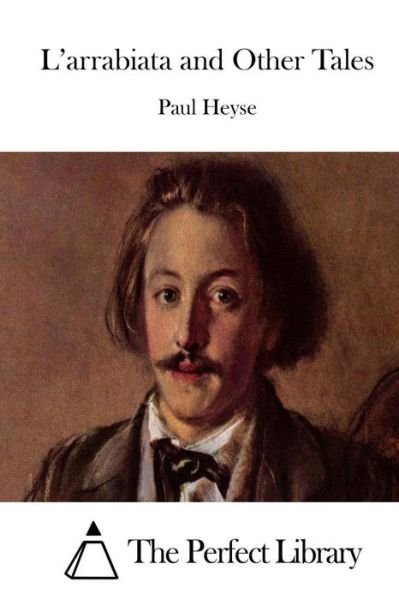 Cover for Paul Heyse · L'arrabiata and Other Tales (Paperback Book) (2015)