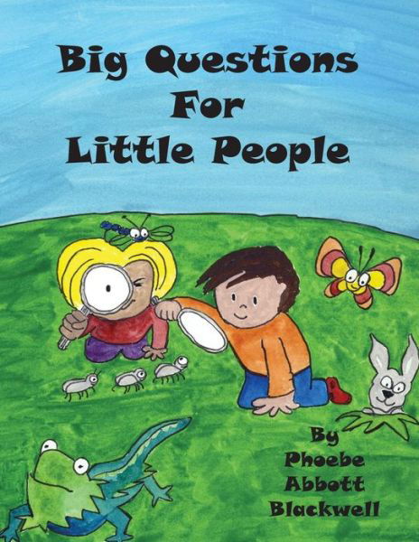 Cover for Phoebe Abbott Blackwell · Big Questions for Little People (Paperback Book) (2015)