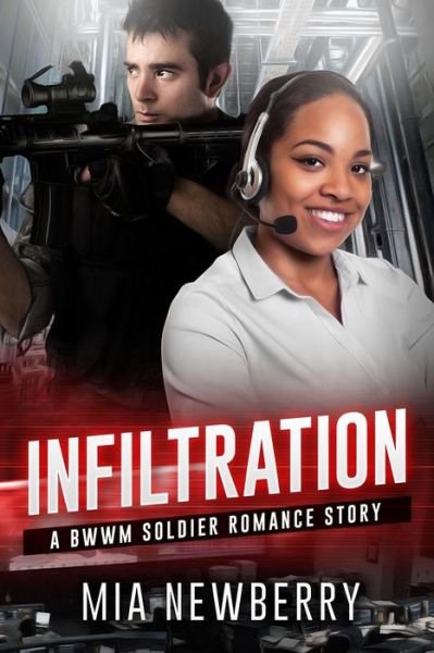 Infiltration: a Bwwm Bbw Military Romance Story - Bwwm Club - Libros - Createspace - 9781514713129 - 26 de junio de 2015