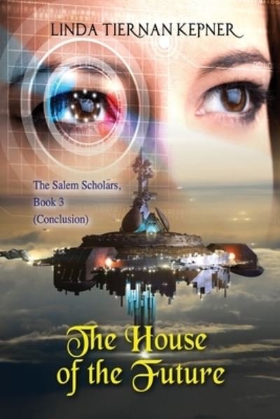 Cover for Linda T. Kepner · House of the Future (Book) (2022)