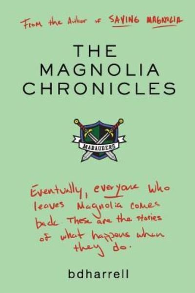 Cover for Bdharrell · The Magnolia Chronicles (Paperback Bog) (2015)