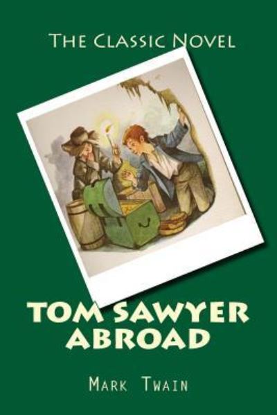 Mark Twain · Tom Sawyer Abroad (Paperback Bog) (2015)