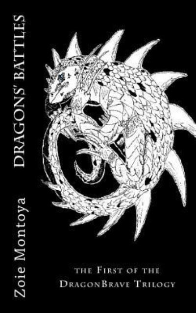 Cover for Zoie Montoya · Dragons' Battles (Taschenbuch) (2016)
