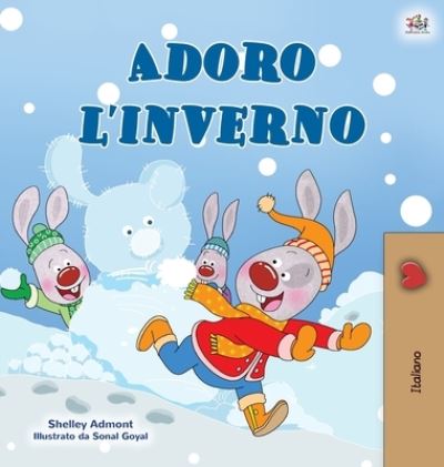Cover for Shelley Admont · I Love Winter (Hardcover Book) (2020)